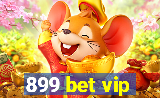 899 bet vip